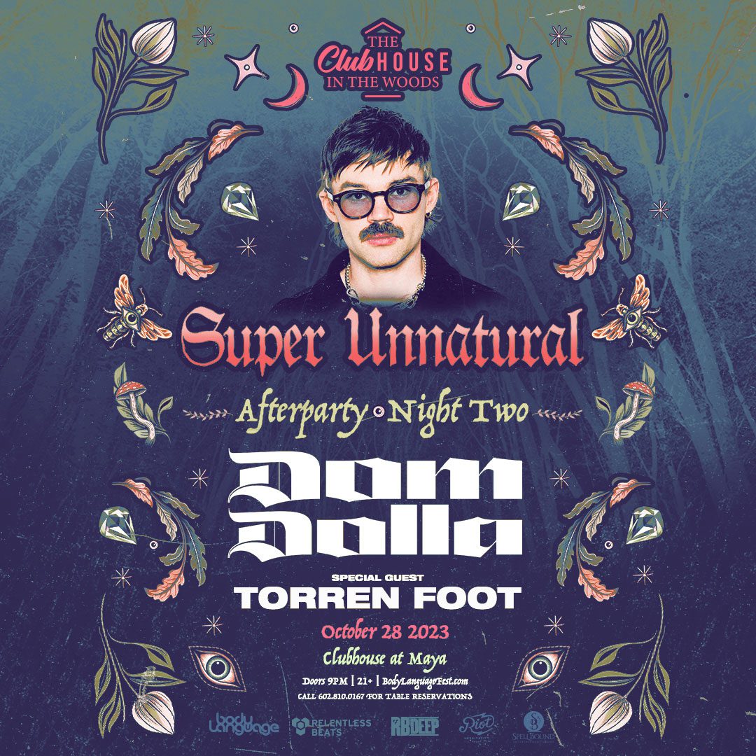 Your Super Unnatural Afterparties are Here Body Language Festival